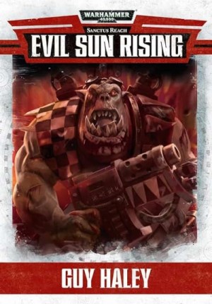 Warhammer 40000. Восход Злого Солнца